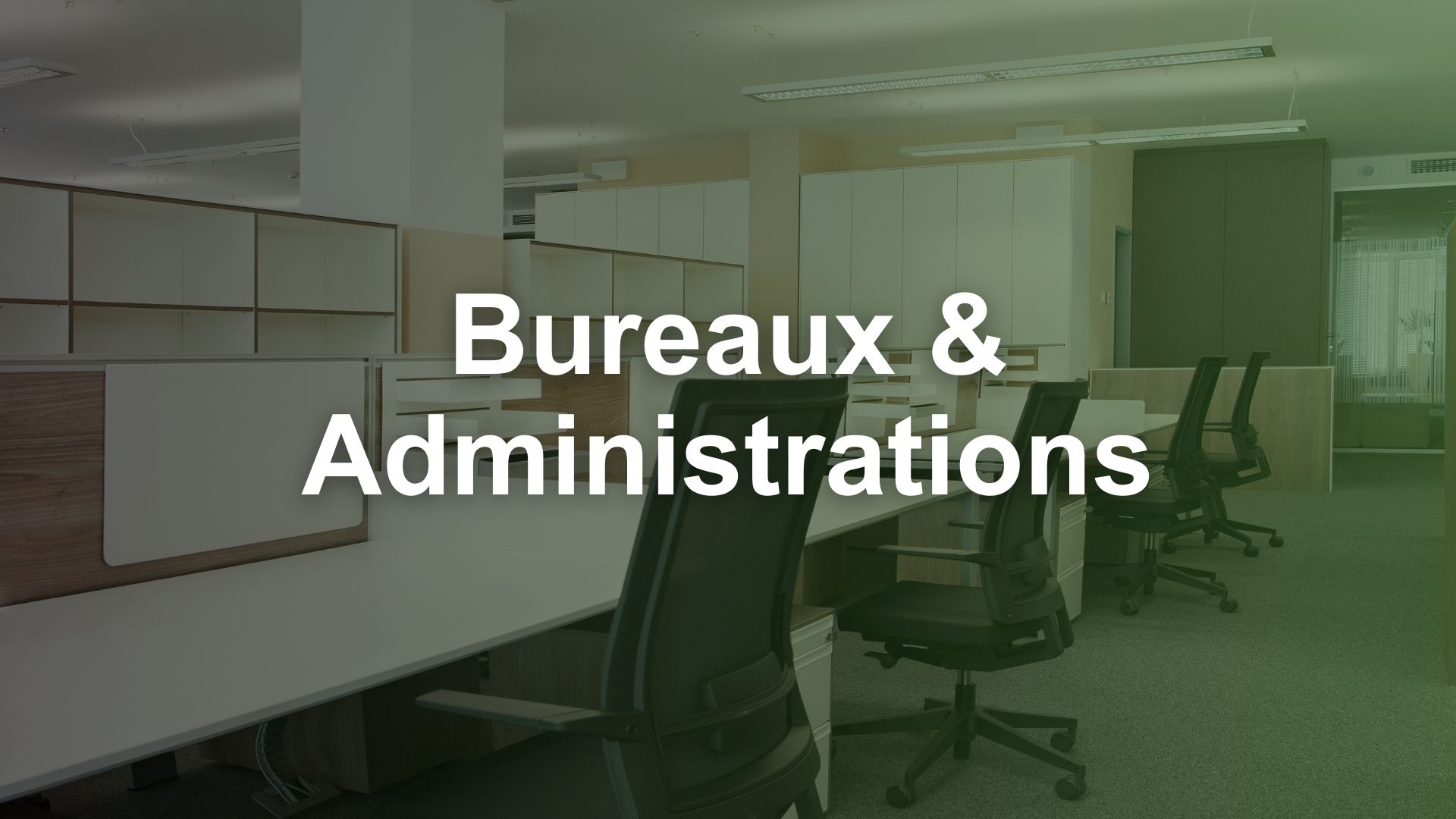 Bureaux & Administration